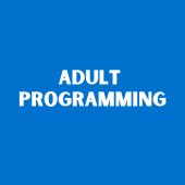 Adult Programming