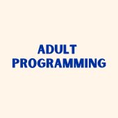 Adult Programming