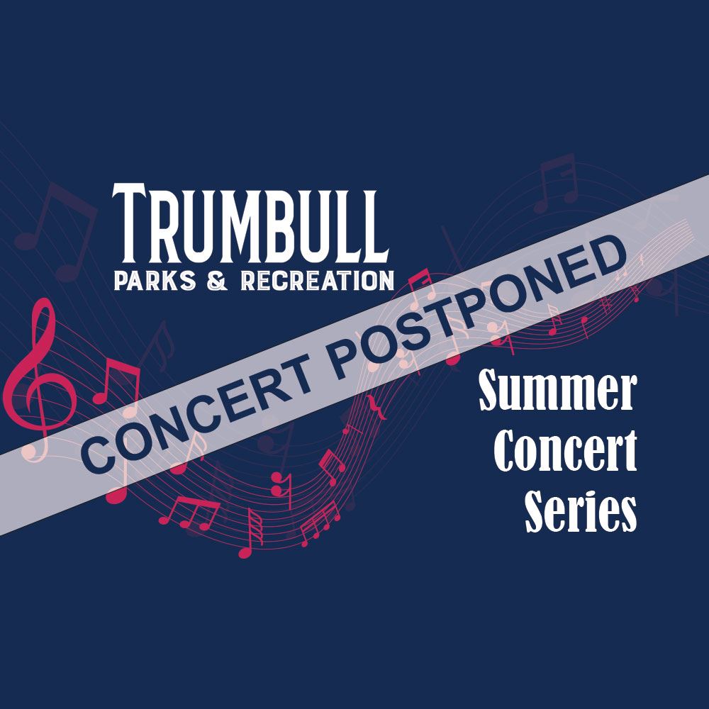 Summer Concert Series Postponed